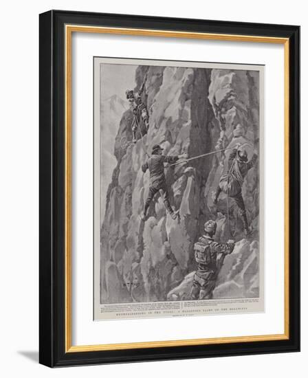 Mountaineering in the Tyrol, a Hazardous Climb on the Dolomites-William T. Maud-Framed Giclee Print