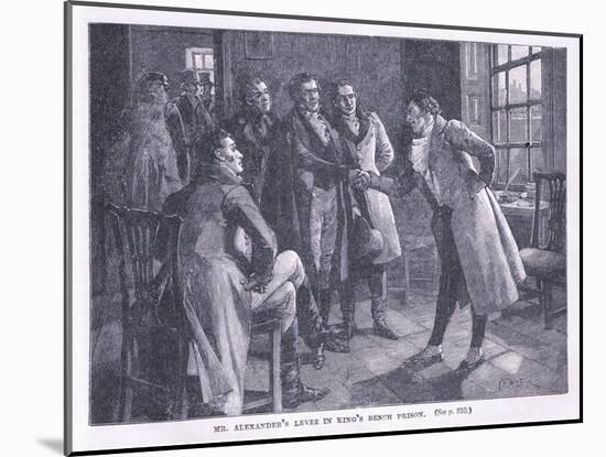 Mr Alexander's Levee in the Kings Bench Prison AD 1830-Henry Gillard Glindoni-Mounted Giclee Print