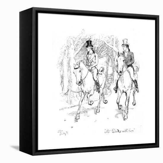 Mr. Darcy with Him', Illustration from 'Pride and Prejudice' by Jane Austen, Edition Published in?-Hugh Thomson-Framed Premier Image Canvas