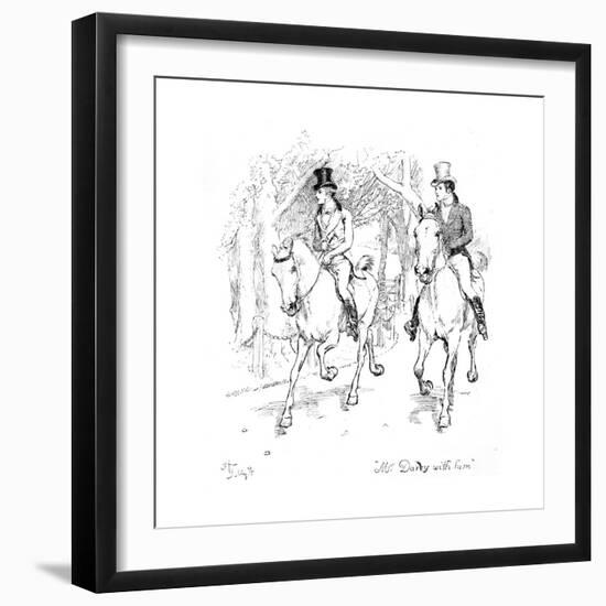 Mr. Darcy with Him', Illustration from 'Pride and Prejudice' by Jane Austen, Edition Published in?-Hugh Thomson-Framed Giclee Print