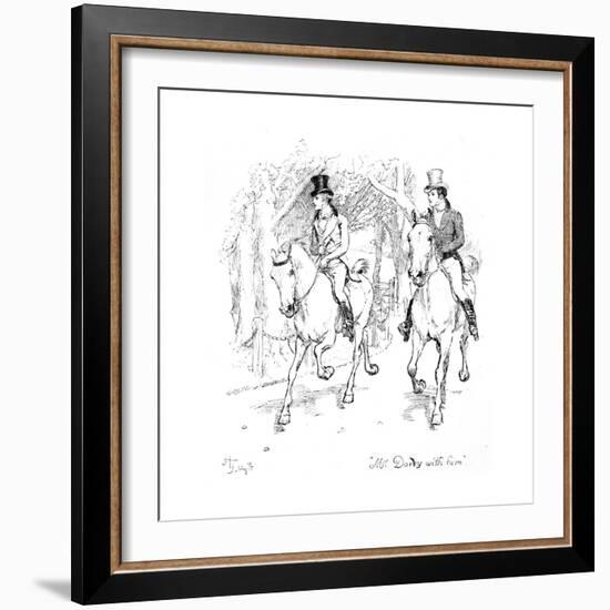 Mr. Darcy with Him', Illustration from 'Pride and Prejudice' by Jane Austen, Edition Published in?-Hugh Thomson-Framed Giclee Print