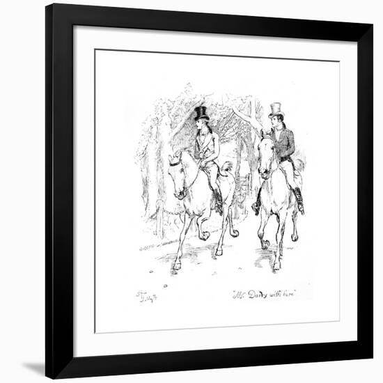 Mr. Darcy with Him', Illustration from 'Pride and Prejudice' by Jane Austen, Edition Published in?-Hugh Thomson-Framed Giclee Print