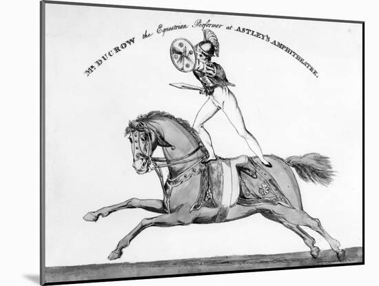 Mr Ducrow the Equestrian Performer at Astley's Amphitheatre, Circa 1840-null-Mounted Giclee Print