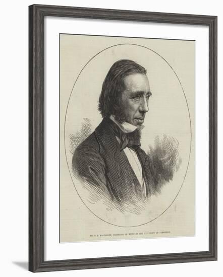 Mr G a Macfarren, Professor of Music at the University of Cambridge-null-Framed Giclee Print