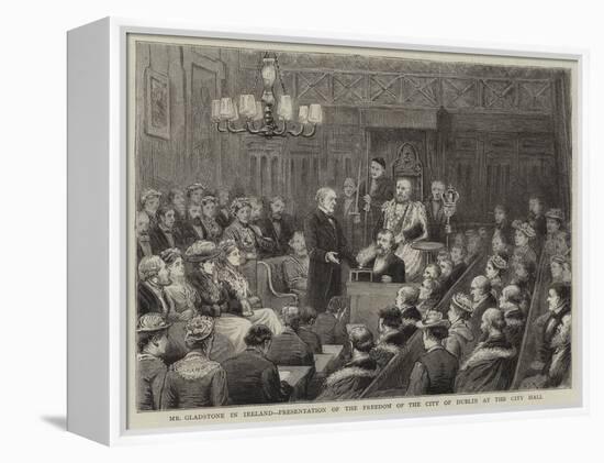 Mr Gladstone in Iraland, Presentation of the Freedom of the City of Dublin at the City Hall-George Goodwin Kilburne-Framed Premier Image Canvas