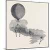 Mr. Green's Signal Balloon, Dispatches, and Parachute, for the Arctic Expedition-null-Mounted Giclee Print