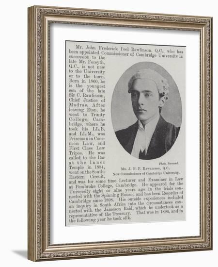 Mr J F P Rawlinson, Qc, New Commissioner of Cambridge University-null-Framed Giclee Print