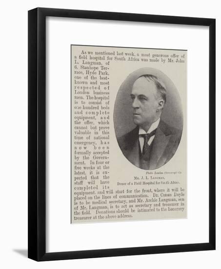 Mr J L Langman, Donor of a Field Hospital for South Africa-null-Framed Giclee Print