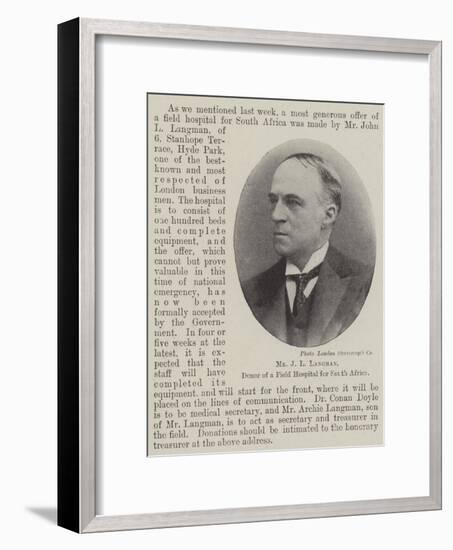 Mr J L Langman, Donor of a Field Hospital for South Africa-null-Framed Giclee Print