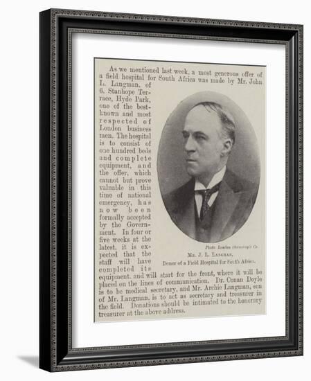 Mr J L Langman, Donor of a Field Hospital for South Africa-null-Framed Giclee Print