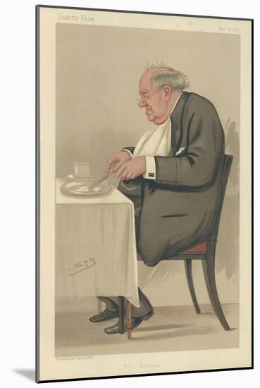 Mr P T Barnum-Sir Leslie Ward-Mounted Giclee Print