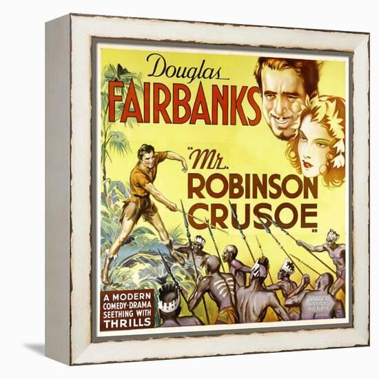 MR. ROBINSON CRUSOE, top right: Douglas Fairbanks, 1932.-null-Framed Stretched Canvas