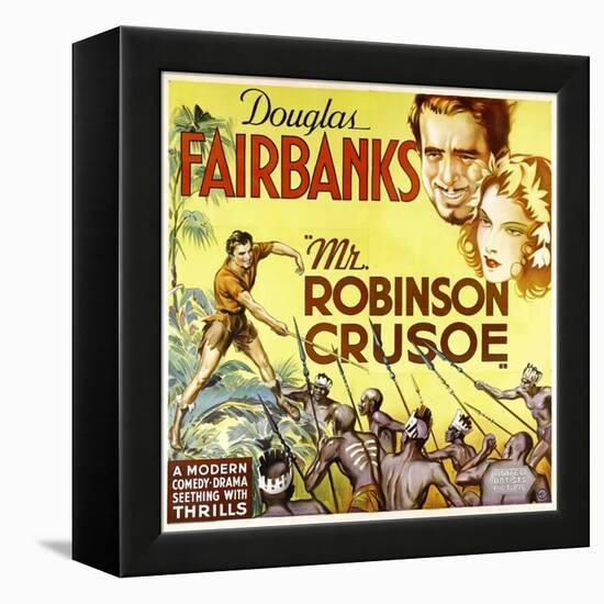 MR. ROBINSON CRUSOE, top right: Douglas Fairbanks, 1932.-null-Framed Stretched Canvas