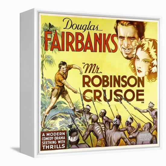 MR. ROBINSON CRUSOE, top right: Douglas Fairbanks, 1932.-null-Framed Stretched Canvas