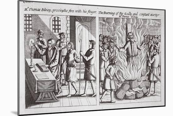 Mr Thomas Bilney, Proving the Fire with His Finger, and the Burning of the Godly and Constant…-null-Mounted Giclee Print