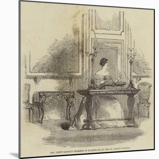 Mrs Fanny Kemble's Readings of Shakespeare, at the St James's Theatre-null-Mounted Giclee Print