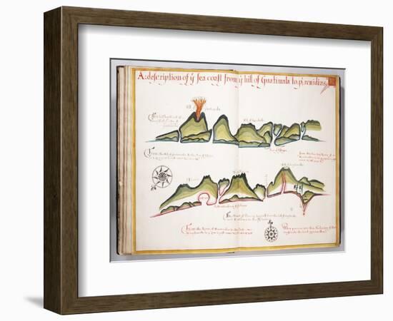 Ms Elkins 169 'A Description of the Sea Coast from the Hill of Guatemala To...' Illustration from…-William Hack-Framed Giclee Print