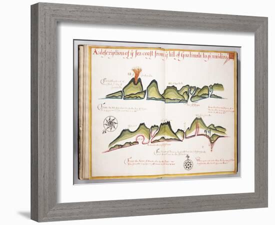 Ms Elkins 169 'A Description of the Sea Coast from the Hill of Guatemala To...' Illustration from…-William Hack-Framed Giclee Print