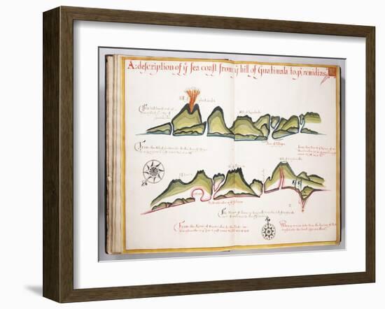 Ms Elkins 169 'A Description of the Sea Coast from the Hill of Guatemala To...' Illustration from…-William Hack-Framed Giclee Print