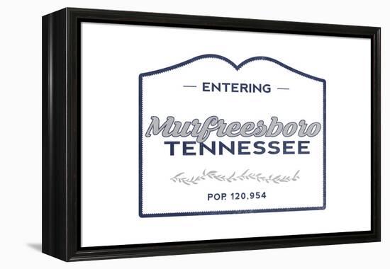 Murfreesboro, Tennessee - Now Entering (Blue)-Lantern Press-Framed Stretched Canvas