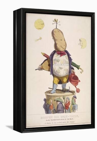 Murphy the Dick-Tater, Alias the Weather Cock of the Walk, 1837-Standidge & Co-Framed Premier Image Canvas