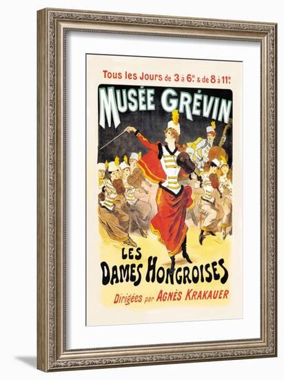 Musee Grevin: Les Dames Hongroises-Jules Ch?ret-Framed Art Print