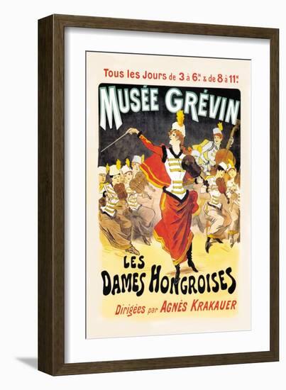 Musee Grevin: Les Dames Hongroises-Jules Ch?ret-Framed Art Print