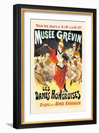 Musee Grevin: Les Dames Hongroises-Jules Chéret-Framed Art Print