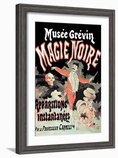 Musee Grevin Magie Noire: Apparitions Instantanees Par le Professeur Carmelli-Jules Ch?ret-Framed Art Print