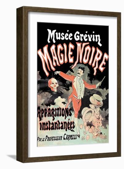 Musee Grevin Magie Noire: Apparitions Instantanees Par le Professeur Carmelli-Jules Ch?ret-Framed Art Print