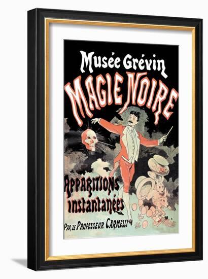 Musee Grevin Magie Noire: Apparitions Instantanees Par le Professeur Carmelli-Jules Ch?ret-Framed Art Print