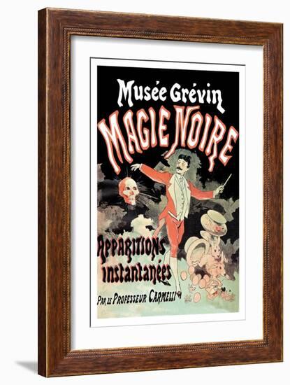 Musee Grevin Magie Noire: Apparitions Instantanees Par le Professeur Carmelli-Jules Chéret-Framed Art Print