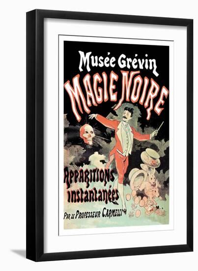 Musee Grevin Magie Noire: Apparitions Instantanees Par le Professeur Carmelli-Jules Chéret-Framed Art Print