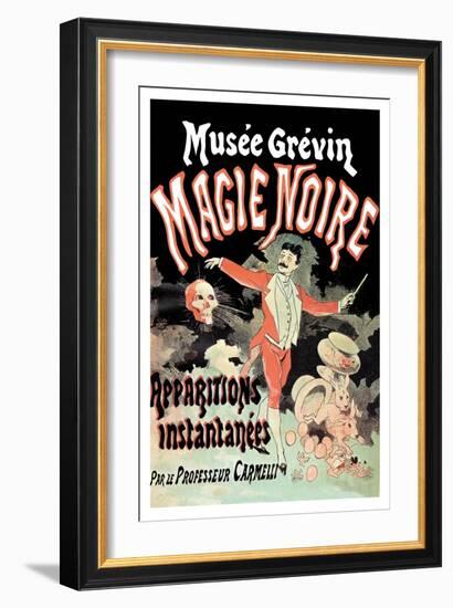 Musee Grevin Magie Noire: Apparitions Instantanees Par le Professeur Carmelli-Jules Chéret-Framed Art Print