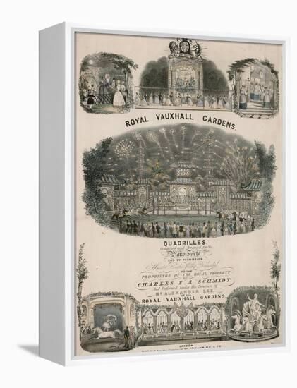 Musical Score for Royal Vauxhall Gardens Quadrilles by Charles F a Schmidt-null-Framed Premier Image Canvas