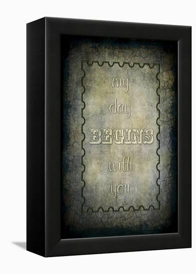 My Day Begins with You-LightBoxJournal-Framed Premier Image Canvas