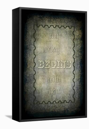 My Day Begins with You-LightBoxJournal-Framed Premier Image Canvas