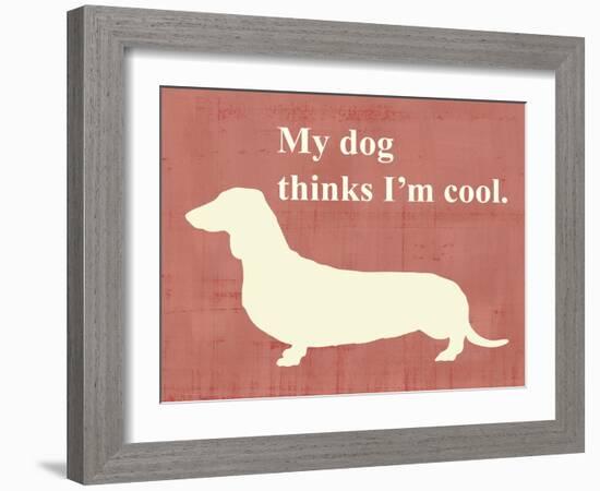My Dog Thinks I'm Cool-Vision Studio-Framed Art Print