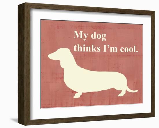 My Dog Thinks I'm Cool-Vision Studio-Framed Art Print