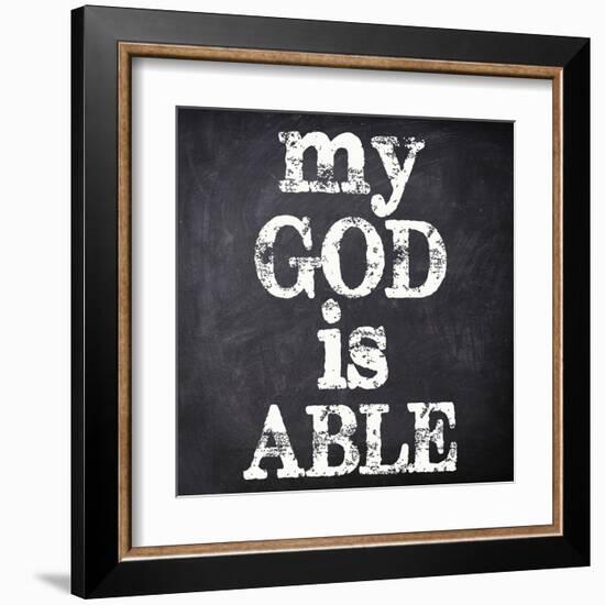 My God Is Able-Taylor Greene-Framed Art Print