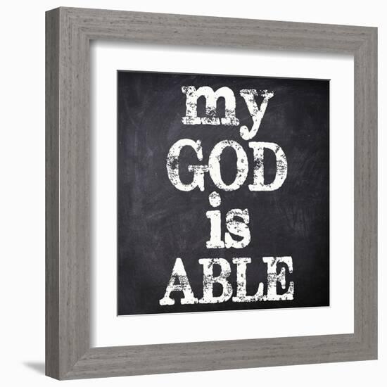 My God Is Able-Taylor Greene-Framed Art Print