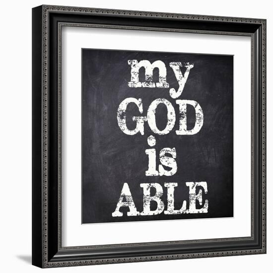 My God Is Able-Taylor Greene-Framed Art Print