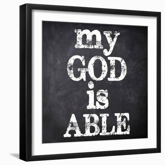 My God Is Able-Taylor Greene-Framed Art Print