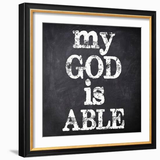 My God Is Able-Taylor Greene-Framed Art Print