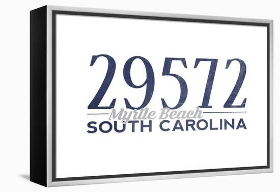 Myrtle Beach, South Carolina - 29572 Zip Code (Blue)-Lantern Press-Framed Stretched Canvas