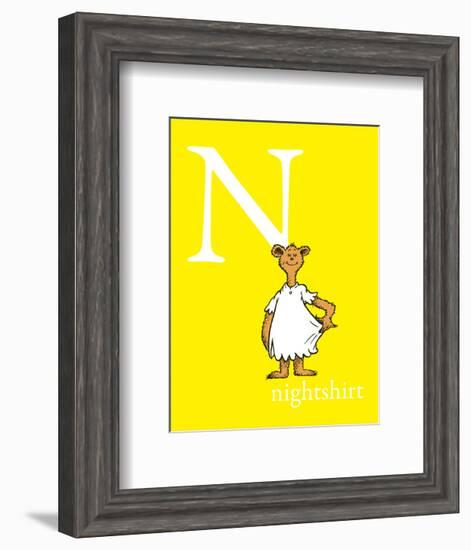 N is for Nightshirt (yellow)-Theodor (Dr. Seuss) Geisel-Framed Art Print