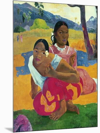 Nafea Faaipoipo (When are You Getting Married?), 1892-Paul Gauguin-Mounted Premium Giclee Print