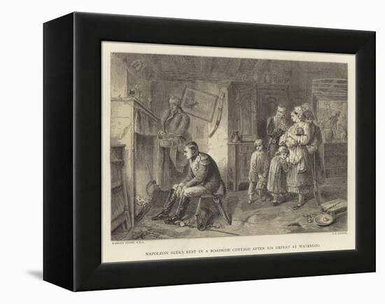 Napoleon Seeks Rest in a Roadside Cottage after His Defeat at Waterloo-Marcus Stone-Framed Premier Image Canvas