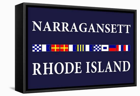 Narragansett, Rhode Island - Nautical Flags-Lantern Press-Framed Stretched Canvas