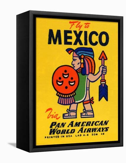 National Air and Space Museum: Pan American - Fly to Mexico-null-Framed Stretched Canvas